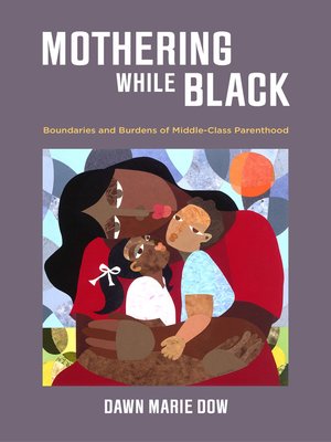 cover image of Mothering While Black